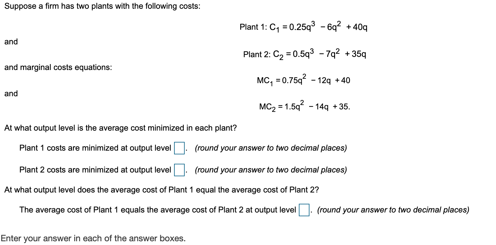 Solved Suppose A Firm Has Two Plants With The Following | Chegg.com