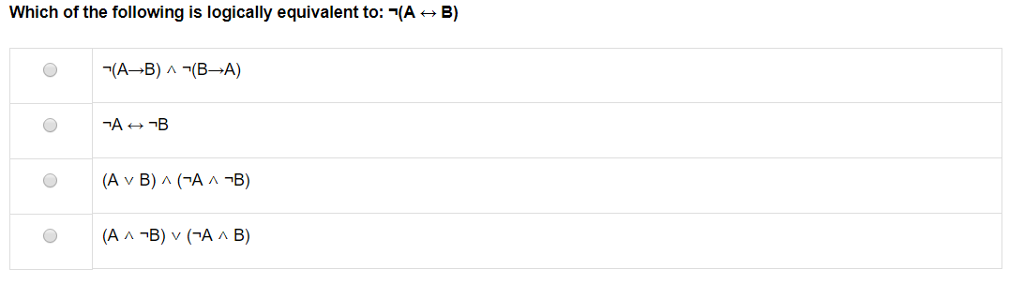 Solved Which of the following is logically equivalent to: (A | Chegg.com