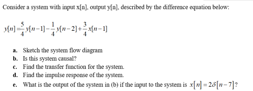 Solved Consider a system with input x[n], output y[n], | Chegg.com