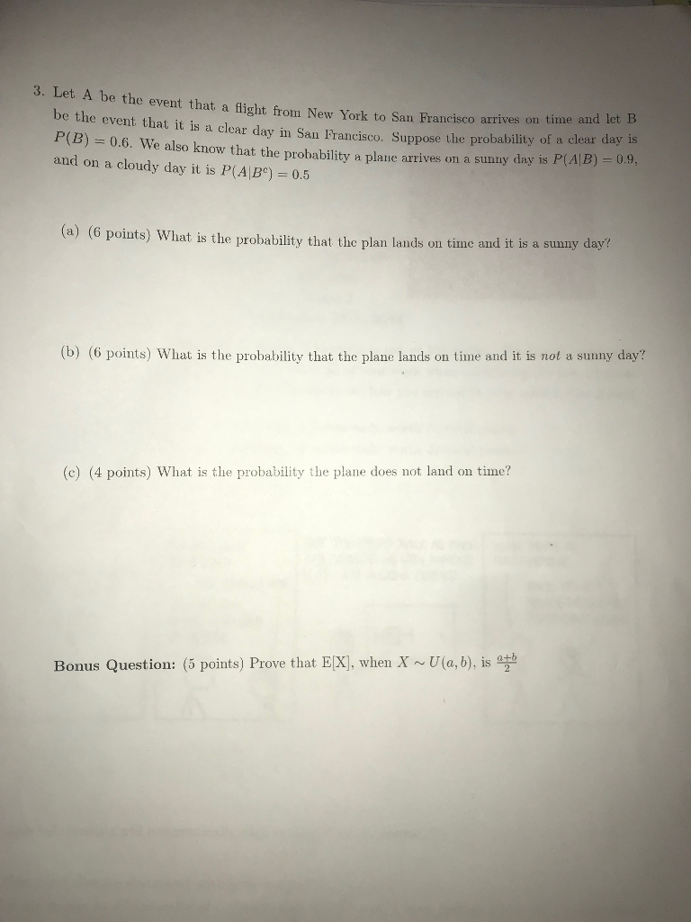 Solved 3. Let A be the event that a flight from New York to