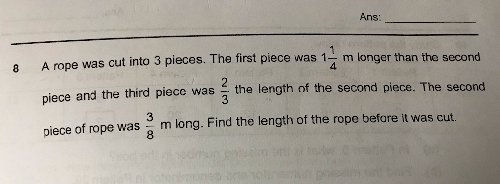 Solved Ans: 8 A rope was cut into 3 pieces. The first piece | Chegg.com
