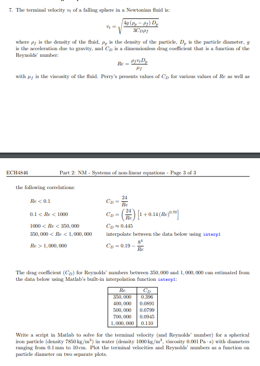 7. The terminal velocity \( v_{t} \) of a falling sphere in a Newtonian fluid is:
\[
v_{t}=\sqrt{\frac{4 g\left(\rho_{p}-\rho