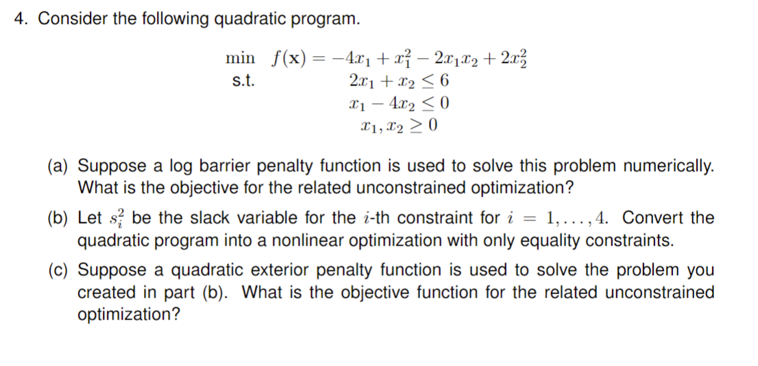 Solved 4. Consider The Following Quadratic Program. | Chegg.com