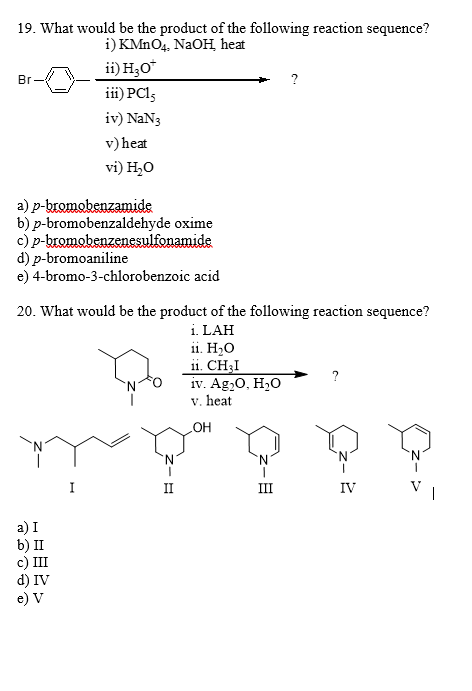 Solved 19. What would be the product of the following | Chegg.com