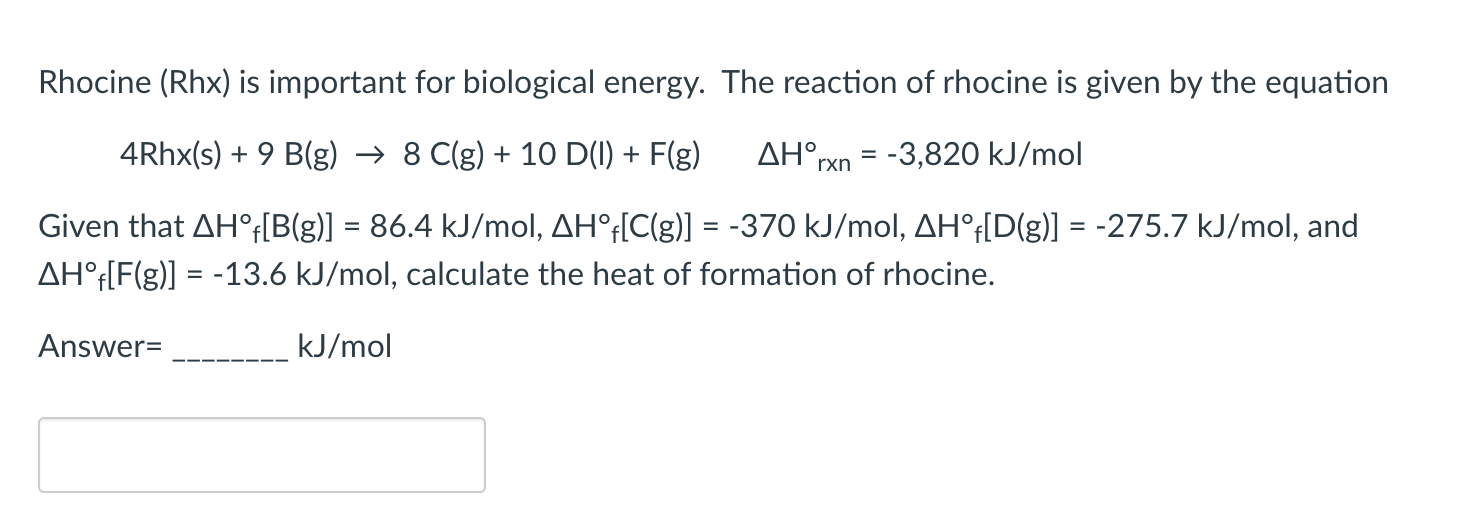Solved Rhocine (Rhx) is important for biological energy. The | Chegg.com