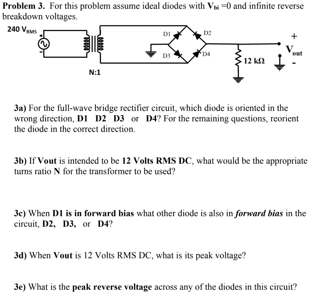 Solved Problem 3. For This Problem Assume Ideal Diodes With | Chegg.com