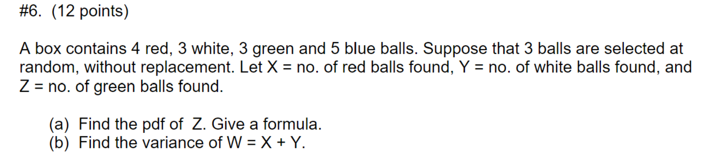 Solved A Box Contains 4 Red, 3 White, 3 Green And 5 Blue | Chegg.com