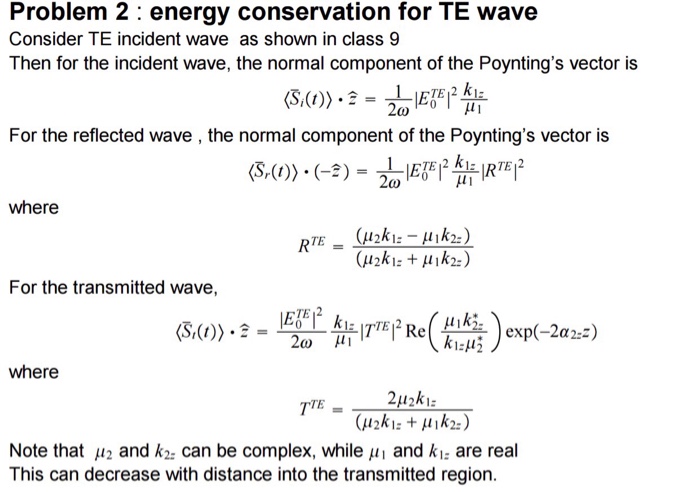 Problem 2 : Energy Conservation For Te Wave Consider 