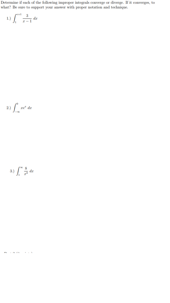 Solved Determine if each of the following improper integrals | Chegg.com