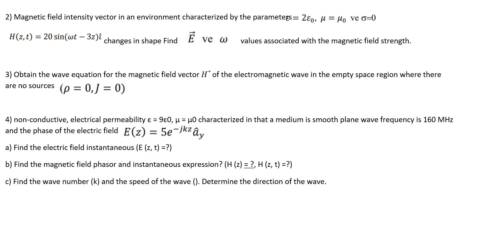 Solved 2 Magnetic Field Intensity Vector In An Environme Chegg Com