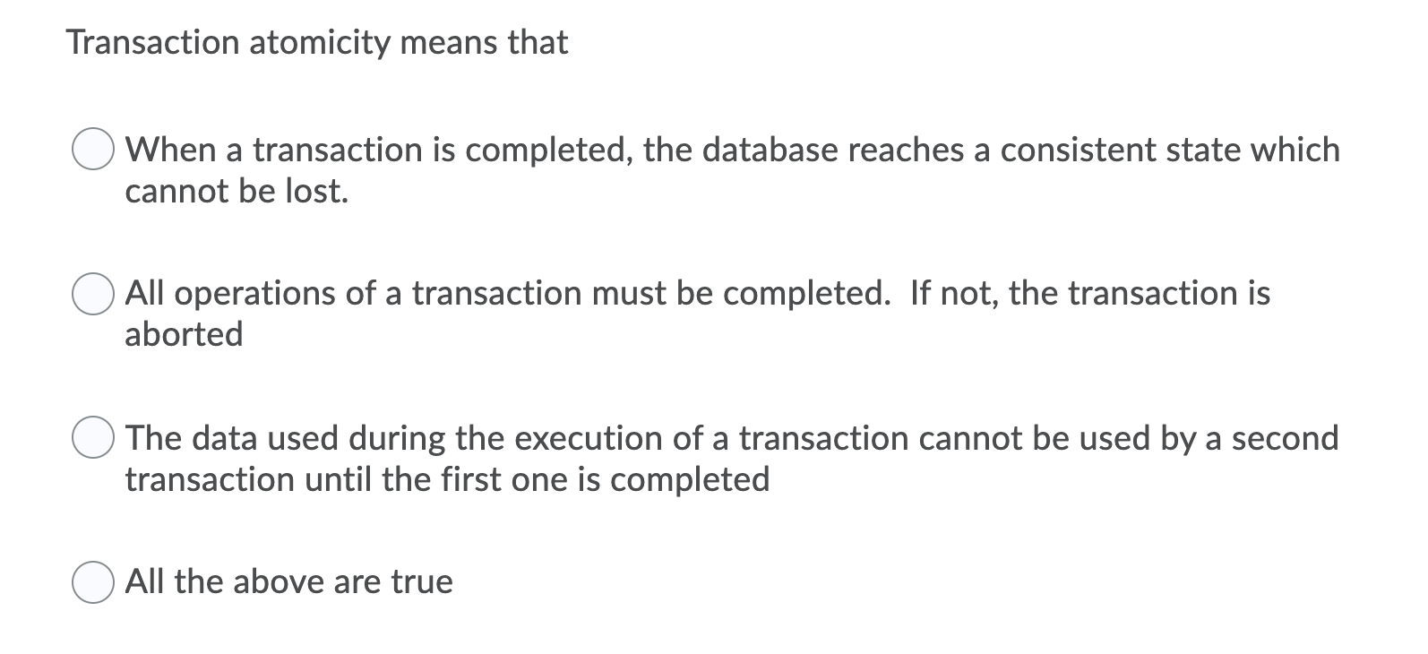 Solved Transaction Atomicity Means That When A Transaction Chegg