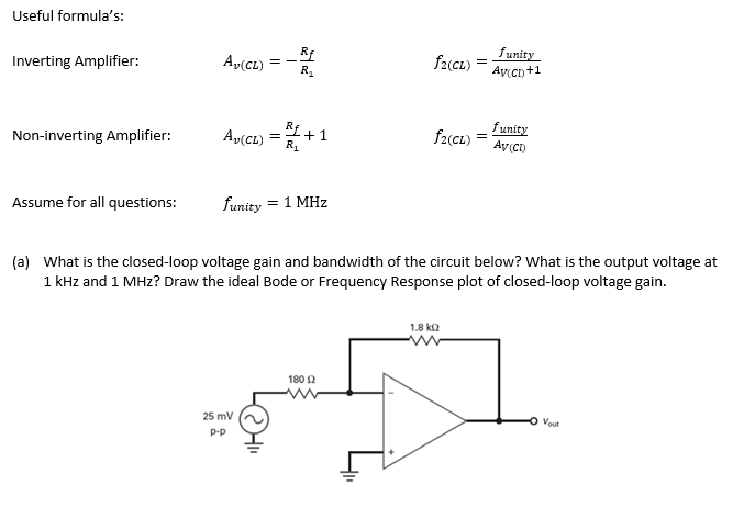 Solved What is the closed loop voltage gain and bandwidth of