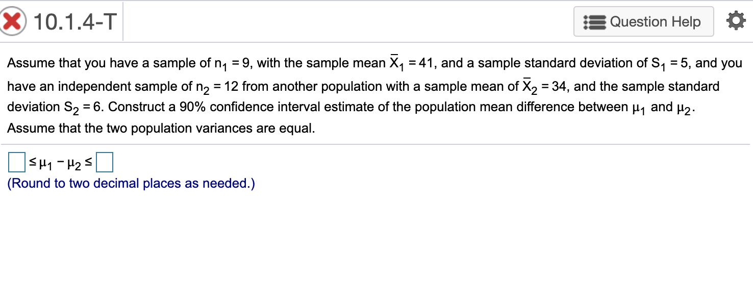 Solved X 10.1.4-T Question Help 9, with the sample mean X1 = | Chegg.com