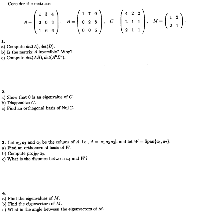 Solved Consider The Matrices 4 2 2 1 2 ---- 0--3) M= 2 1 1 2 | Chegg.com