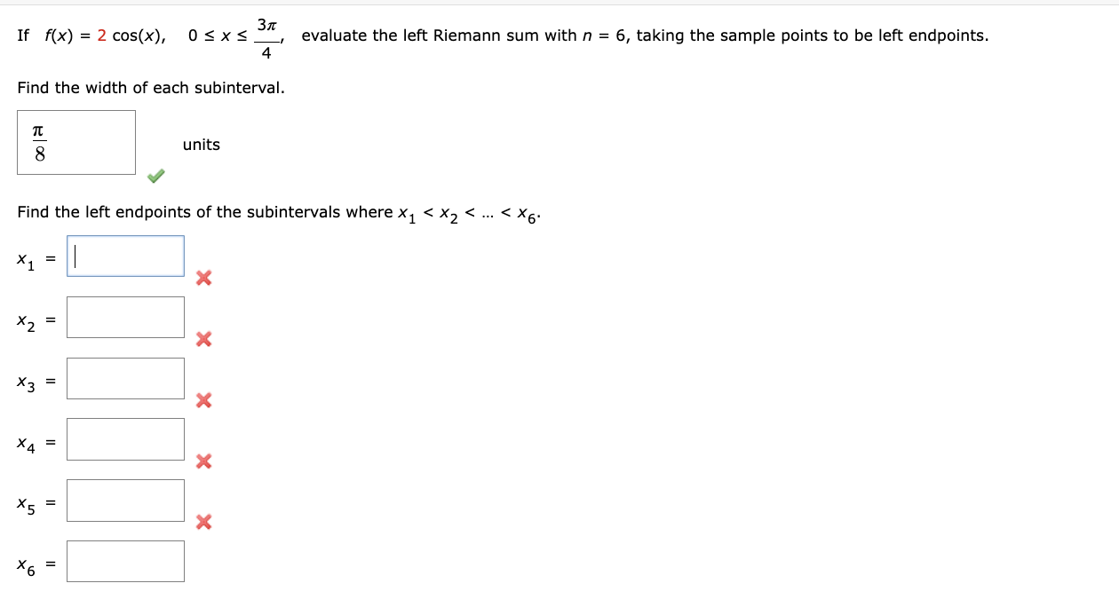 Solved If f(x)=2cos(x),0≤x≤43π, evaluate the left Riemann | Chegg.com