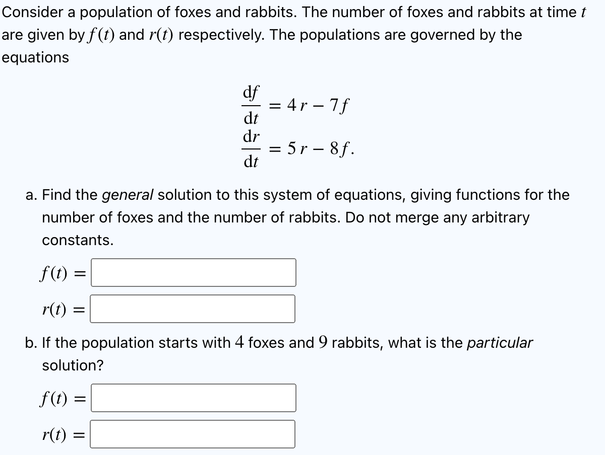 Solved Consider a population of foxes and rabbits. The | Chegg.com