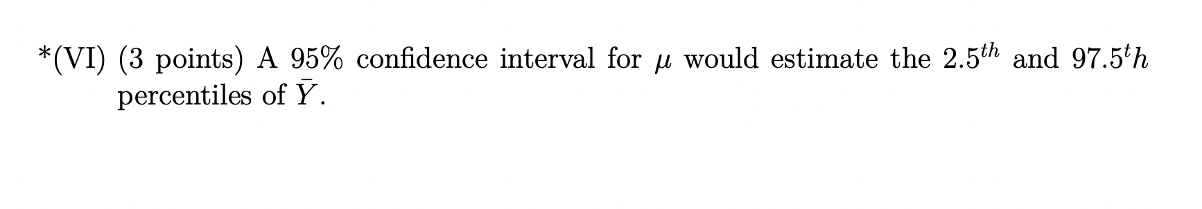 Solved *(VI) (3 points) A 95% confidence interval for u | Chegg.com