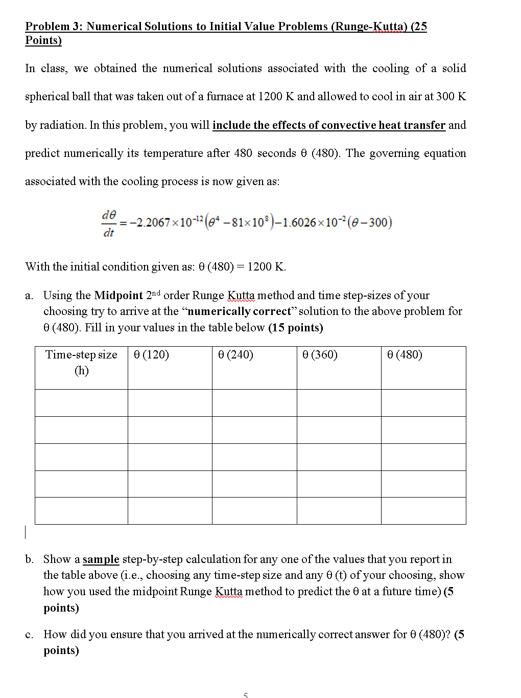 Problem 3: Numerical Solutions to Initial Value | Chegg.com