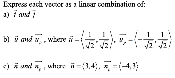 Solved Express Each Vector As A Linear Combination Of A Chegg Com