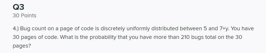 Solved 30 Points 4.) Bug count on a page of code is | Chegg.com