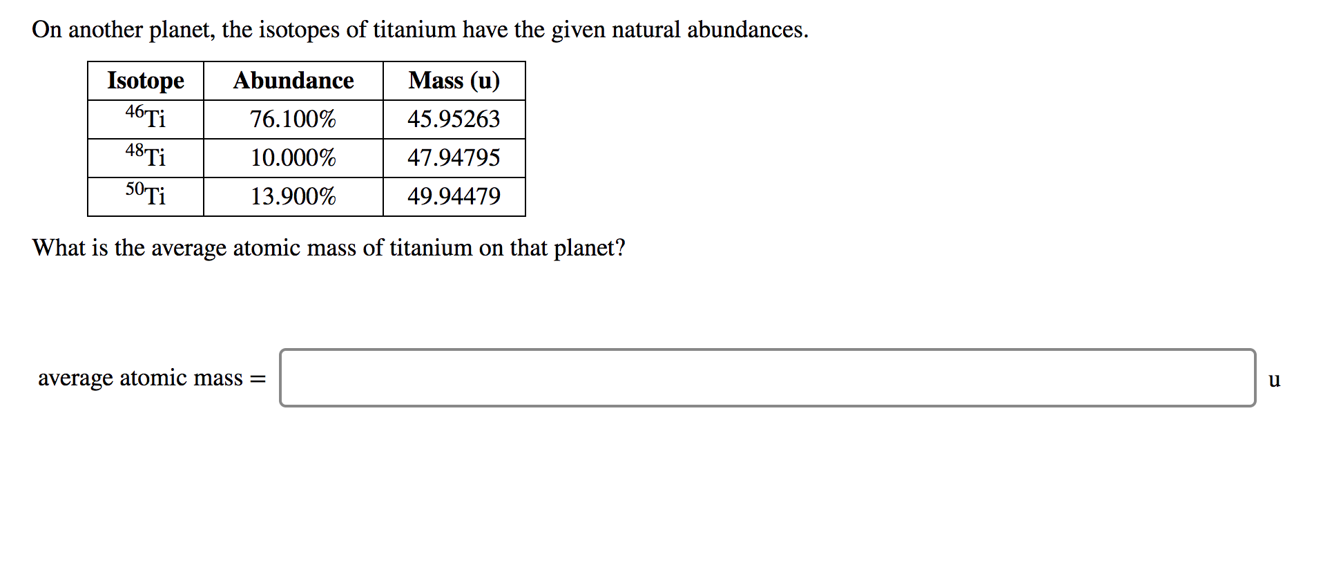 Solved On another planet, the isotopes of titanium have the | Chegg.com