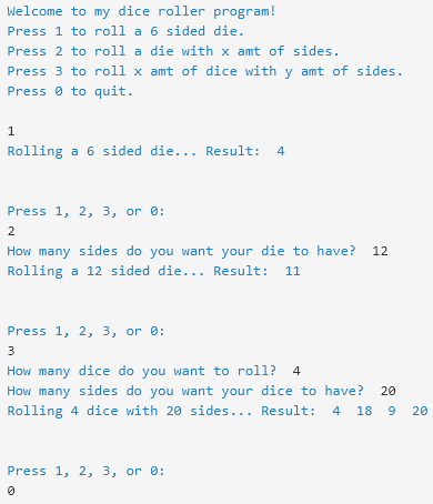 Solved 1. Create a dice roller program that will allow a | Chegg.com