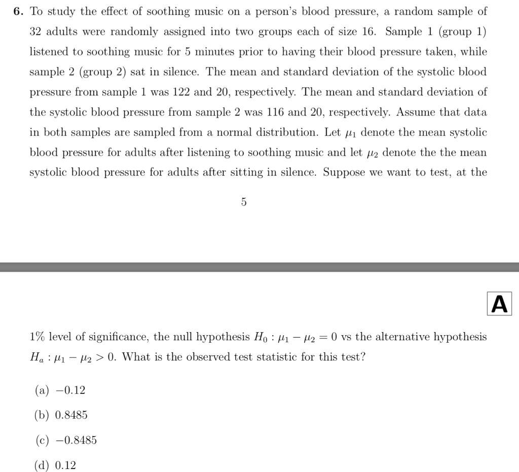 solved-6-to-study-the-effect-of-soothing-music-on-a-chegg