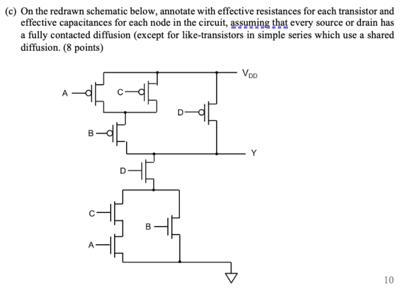 Solved (c) On the redrawn schematic below, annotate with | Chegg.com