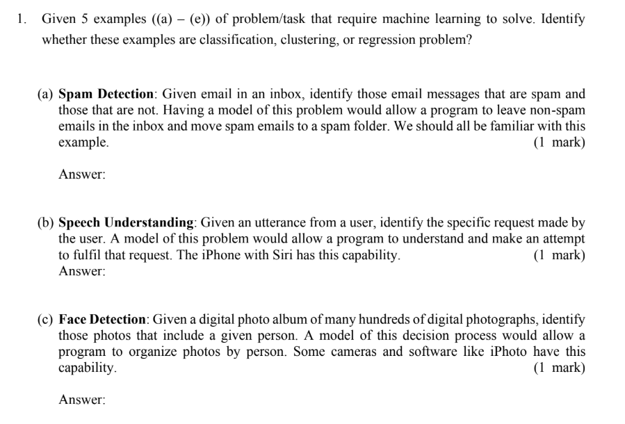 Solved Given 5 examples (a) - (e)) of problem/task that | Chegg.com