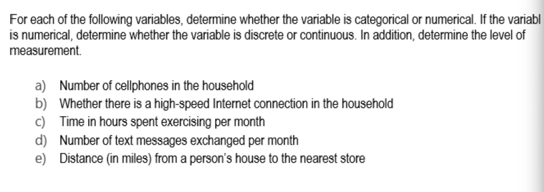 Solved For Each Of The Following Variables, Determine | Chegg.com