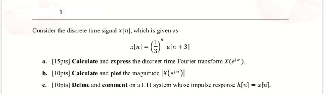 Solved 1 Consider the discrete time signal x[n], which is | Chegg.com