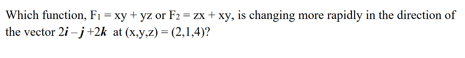 Solved Which function, F1=xy+yz or F2=zx+xy, is changing | Chegg.com