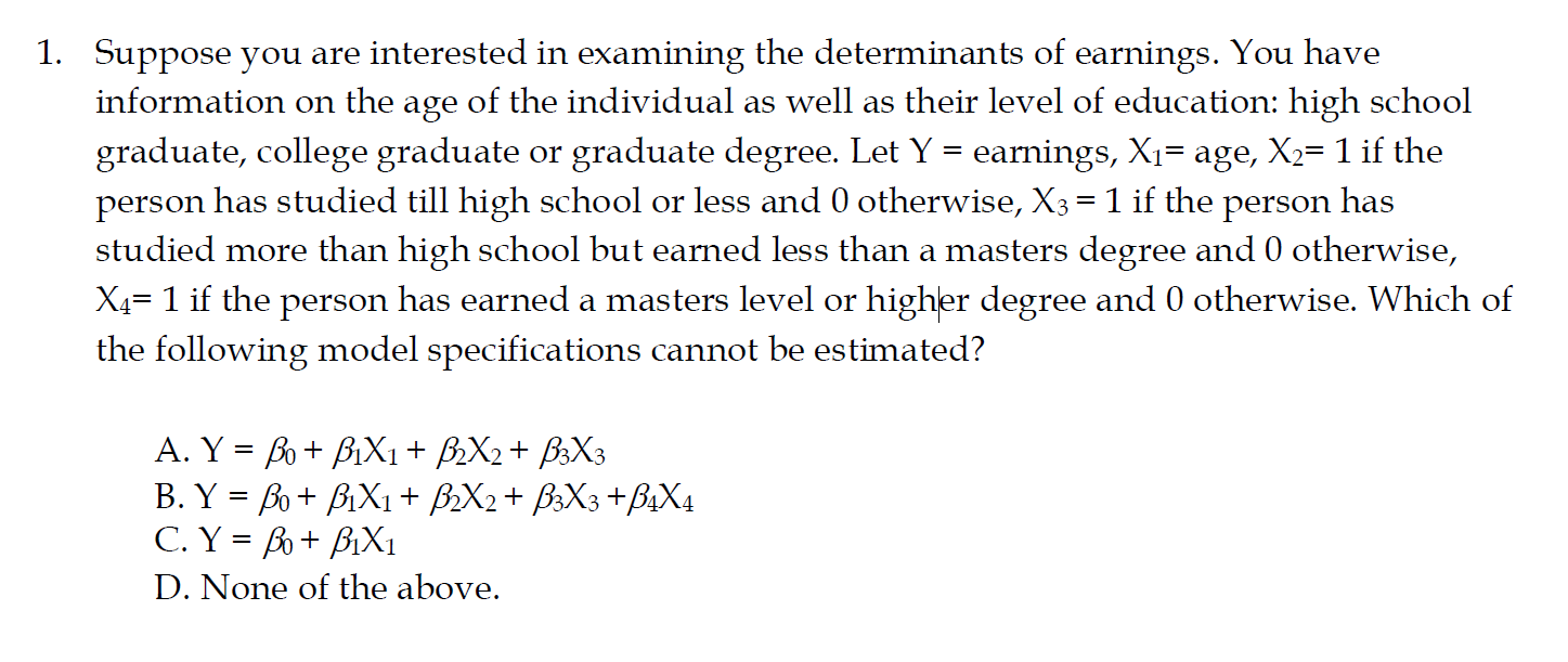 Solved 1. Suppose you are interested in examining the | Chegg.com