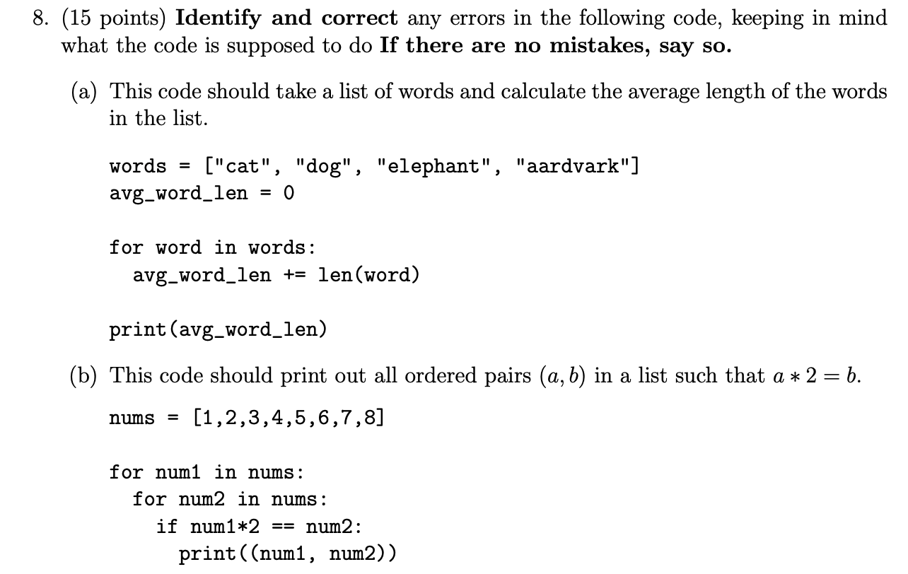 Solved 8. (15 points) Identify and correct any errors in the | Chegg.com