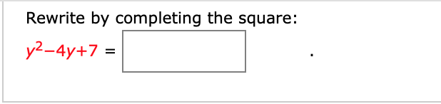 Solved Rewrite By Completing The Square Y2 4y 7 Chegg Solved Rewrite By Completing The Square Y2 4y 7 Chegg