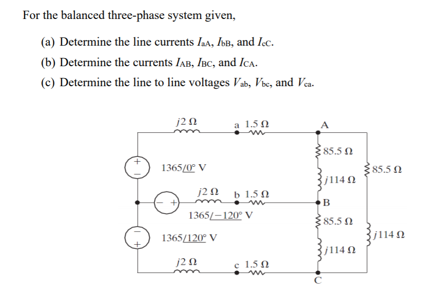 Solved For the balanced three-phase system given, (a) | Chegg.com