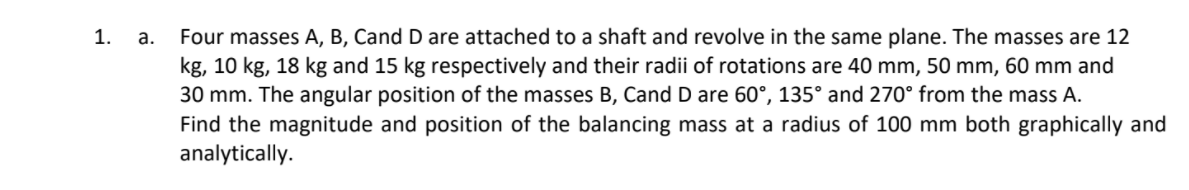 Solved 1. a. Four masses A, B, Cand D are attached to a | Chegg.com