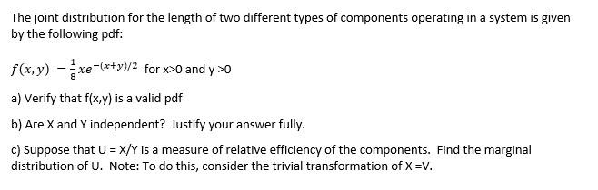 Solved The joint distribution for the length of two | Chegg.com