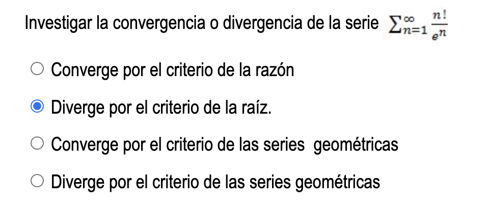 Investigar la convergencia o divergencia de la serie Converge por el criterio de la razón Diverge por el criterio de la raíz.