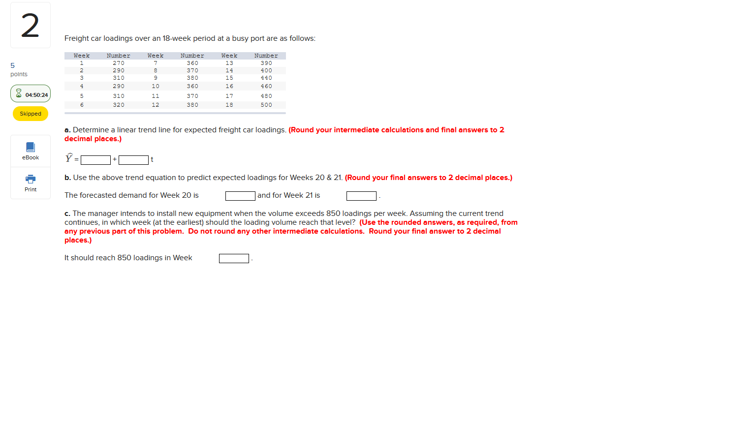 Solved Freight car loadings over an 18week period at a busy
