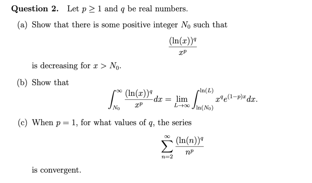 Solved Question 2. Let \( p \geq 1 \) and \( q \) be