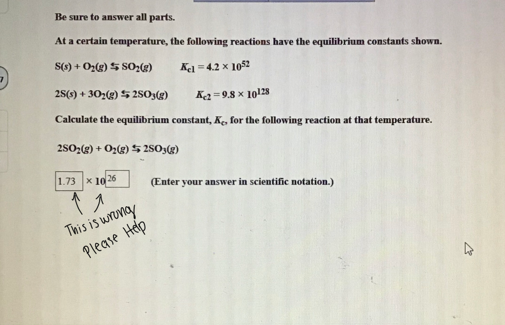 Solved Be sure to answer all parts. At a certain | Chegg.com