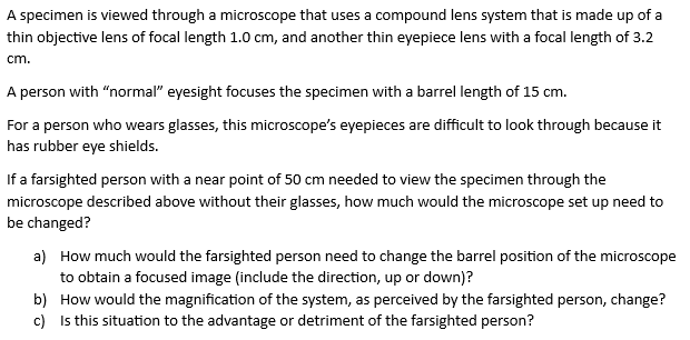 Solved A specimen is viewed through a microscope that uses a | Chegg.com