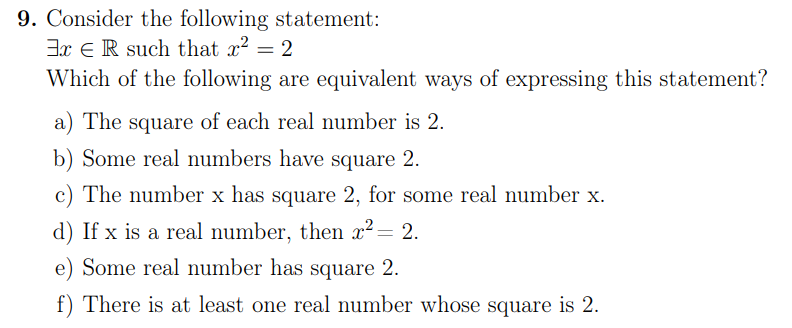 Solved 9. Consider the following statement: ∃x∈R such that | Chegg.com