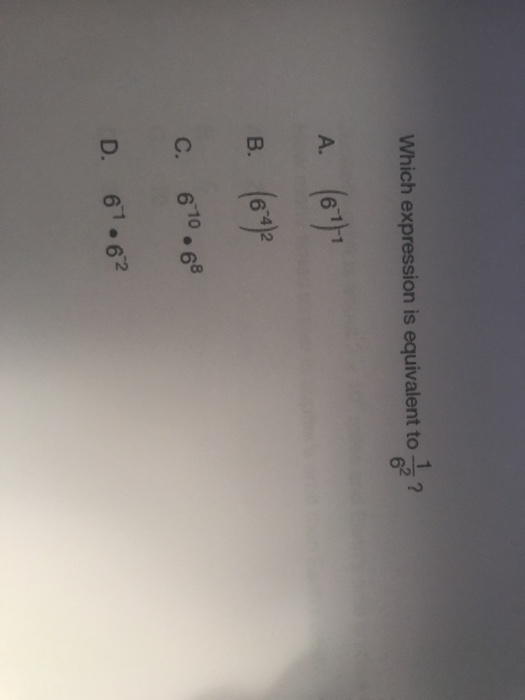 solved-which-expression-is-equivalent-to-2-6-1-b-64-c-chegg