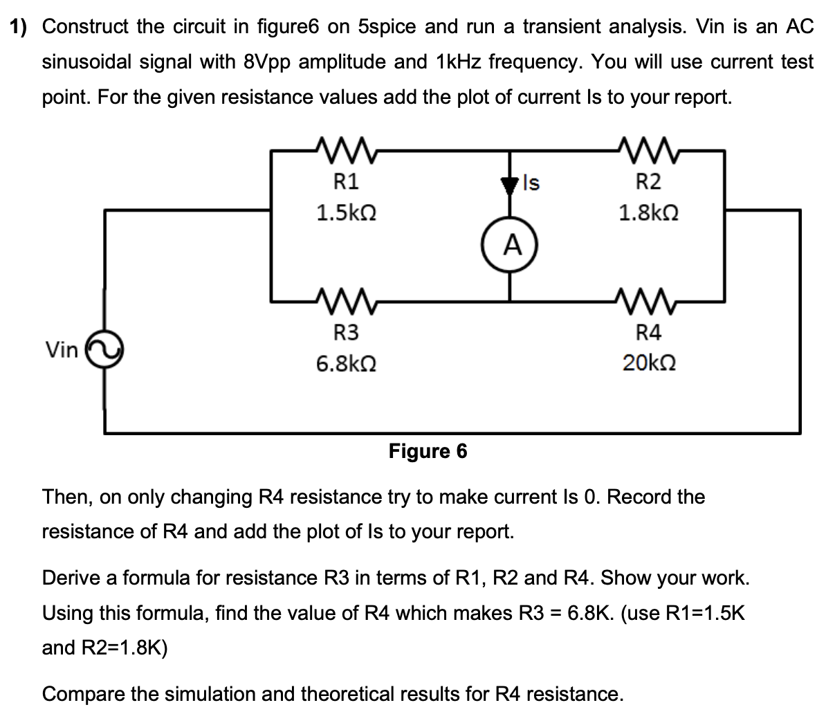 Rule R4 Anti Figure 6 Then, on only changing R4 resistance try | Chegg.com