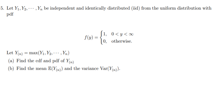 Solved 5. Let Yı, Y2, ... ,Y, be independent and identically | Chegg.com