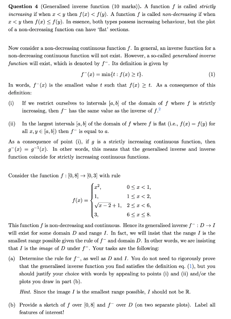 Solved Question 4 (Generalised Inverse Function (10 Marks)). | Chegg.com