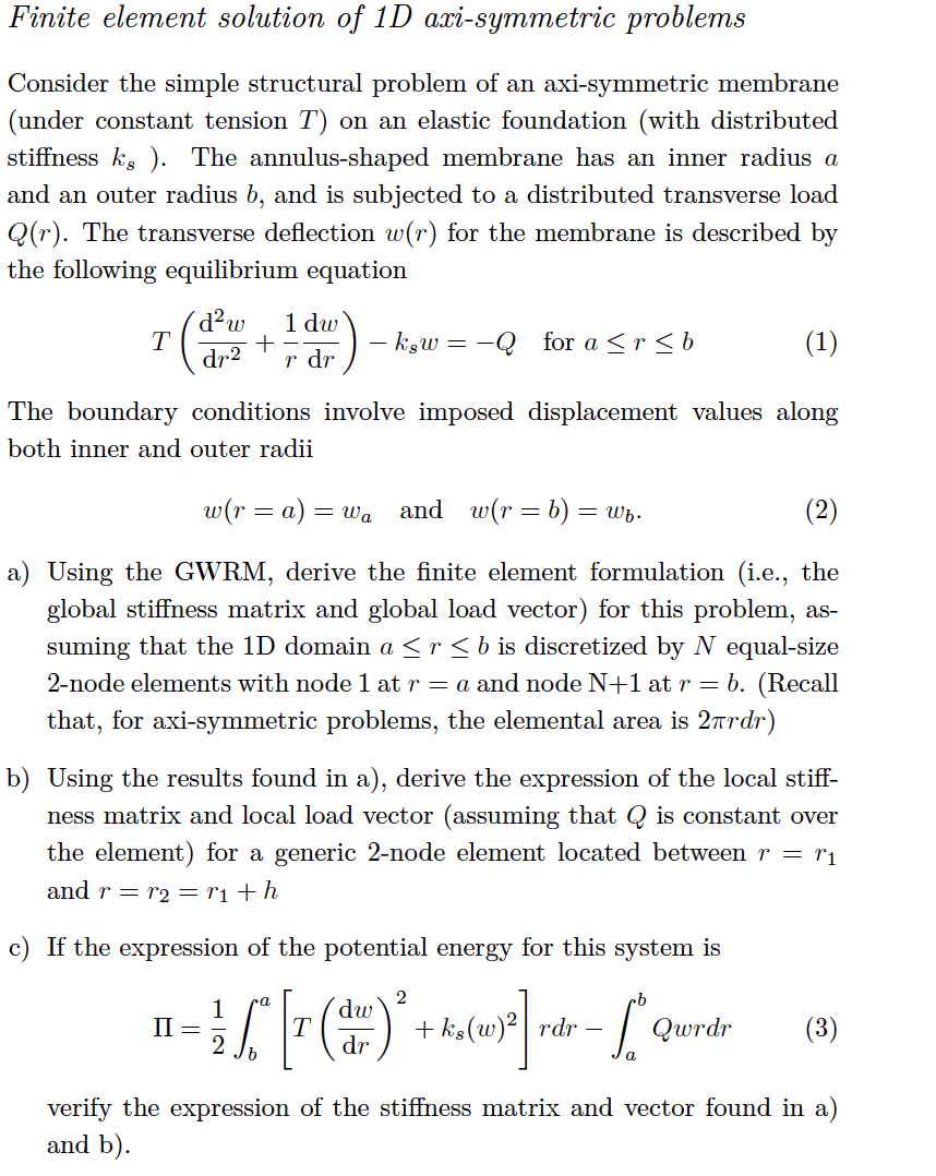 Symmetric Problem Solved Finite element solution of 1D axi-symmetric problems | Chegg.com