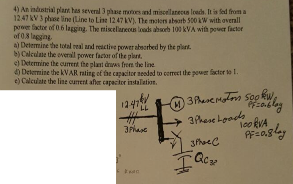 Solved 4) An industrial plant has several 3 phase motors and | Chegg.com